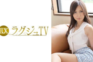 259LUXU-035 ラグジュTV 057 (望月ゆな)