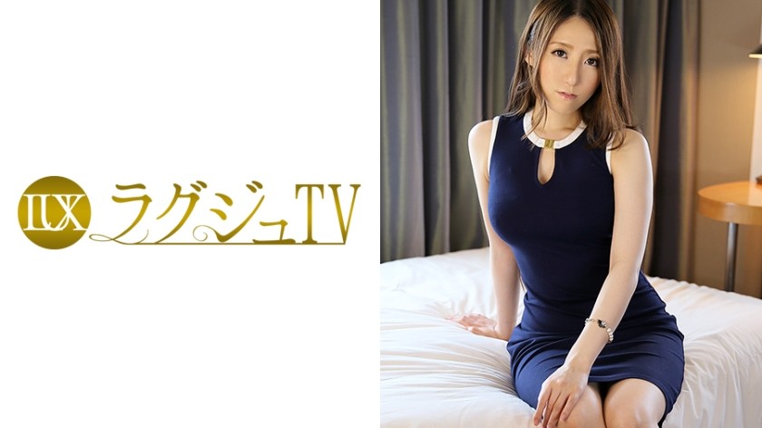 259LUXU-055 ラグジュTV 021 (望月寧々)