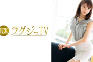 259LUXU-726 ラグジュTV 698