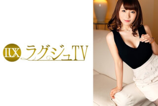 259LUXU-738 ラグジュTV 742