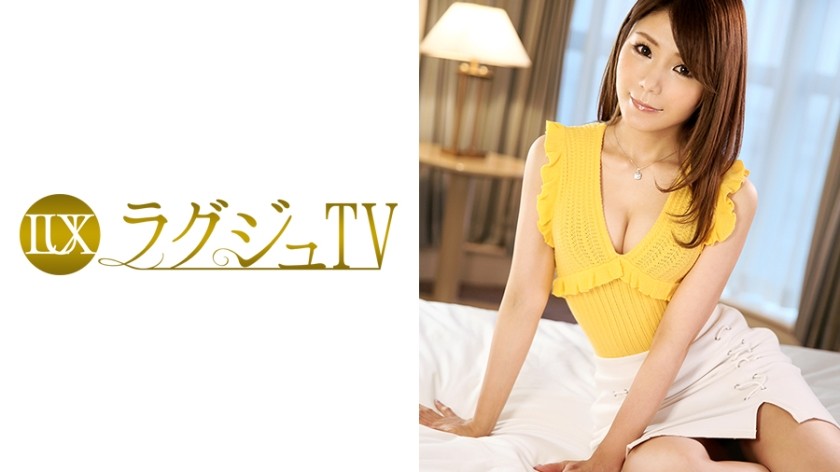 259LUXU-739 ラグジュTV 743