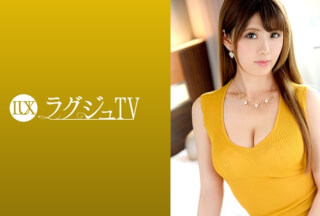 [モザイク破壊]259LUXU-1022 ラグジュTV 1011